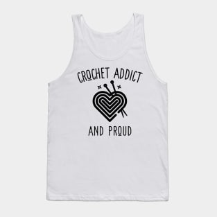 crochet addict and proud Tank Top